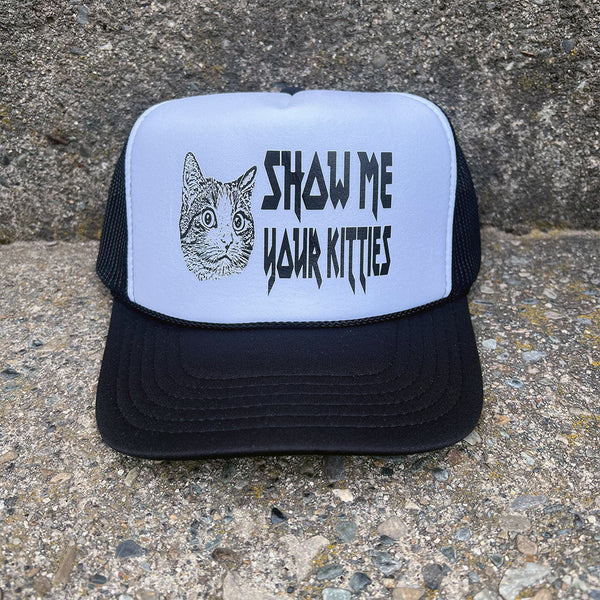 Show Me Your Kitties Foam Trucker Hat