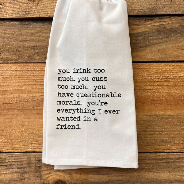 Everything I Ever Wanted Tea Towel