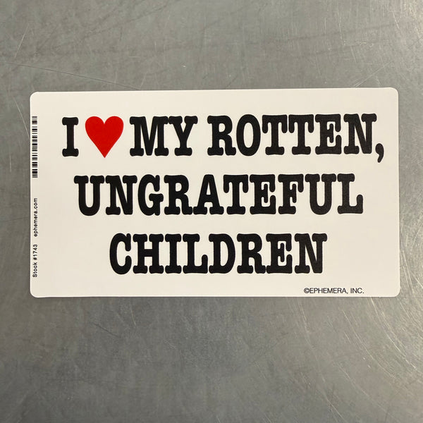 My Rotten Children Sticker
