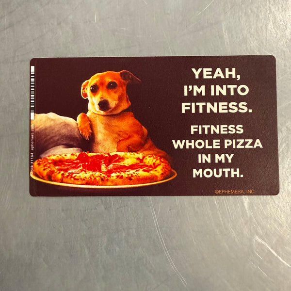 Yeah, I'm into Fitness Sticker