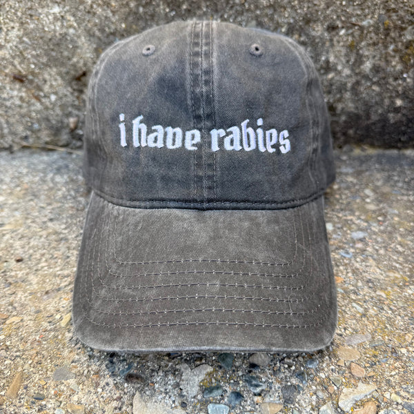 I Have Rabies Dad Hat