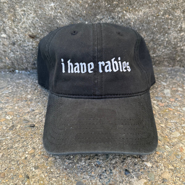 I Have Rabies Dad Hat