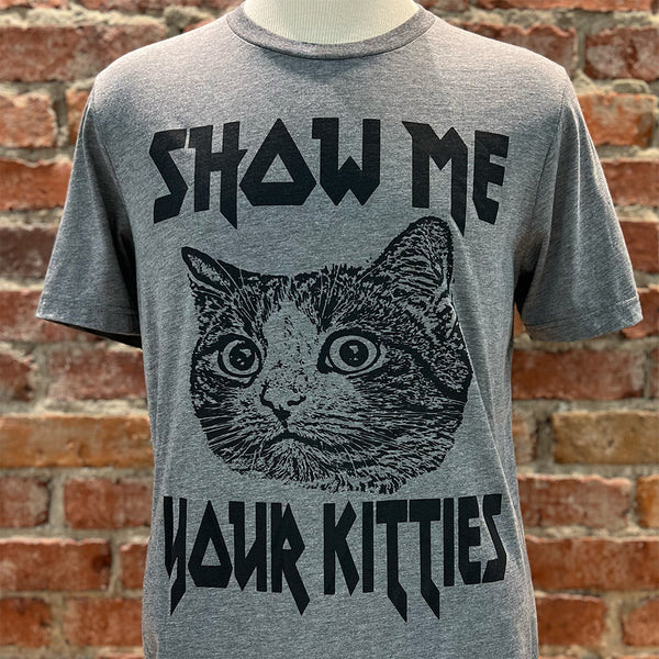 Unisex Show Me Your Kitties Tee