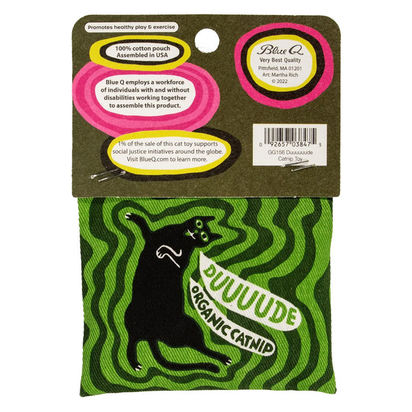Duuuude Catnip Toy