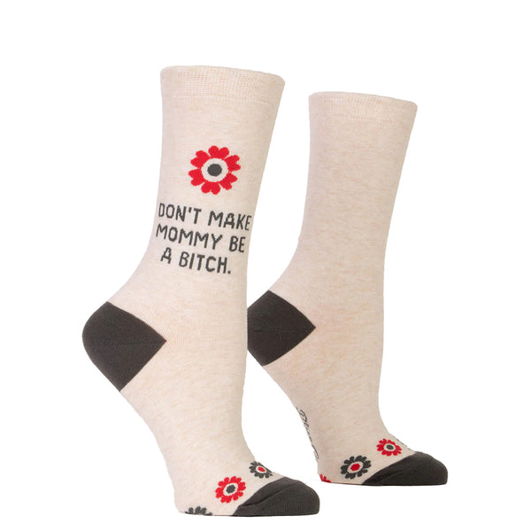Don't Make Mommy Socks